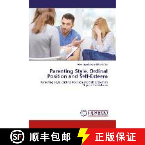 预订 Parenting Style, Ordinal Position and Self-Esteem [9786202029421]