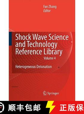 【3-4周达】Shock Wave Science and Technology Reference Library, Vol.4: Heterogeneous Detonation [9783540884460]