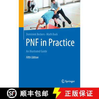【3-4周达】PNF in Practice: An Illustrated Guide (Fifth Edition 2021) [9783662618172]