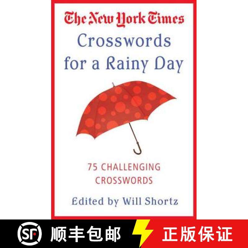 【3-4周达】The New York Times Crosswords for a Rainy Day: 75 Challenging Crosswords [9780312339524]