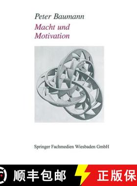 【3-4周达】Motivation und Macht : Zu einer verdeckten Form sozialer Macht [9783663106944]