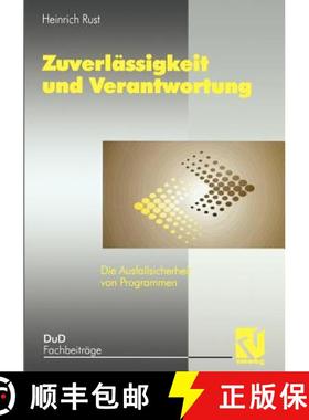 【3-4周达】Zuverlässigkeit und Verantwortung : Die Ausfallsicherheit von Programmen [9783322849359]