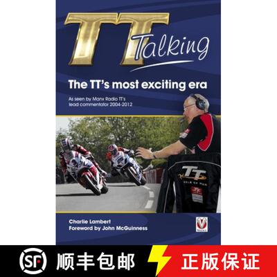 【3-4周达】TT Talking - the TT's Most Exciting Era: As Seen by Manx Radio TT's Lead Commentator 2004-... [9781845847500]
