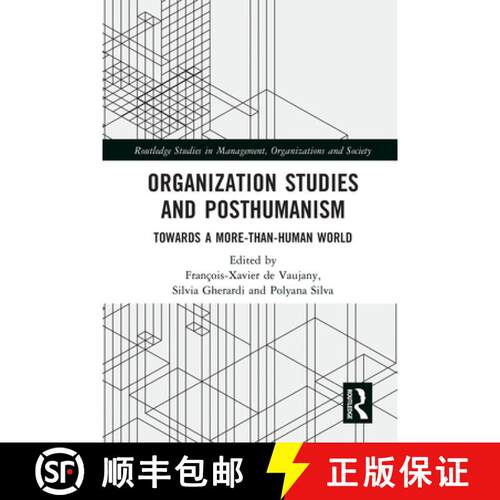 【3-4周达】Organization Studies and Posthumanism: Towards a More-than-Human World [9781032617152]