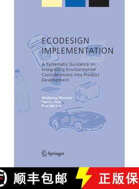 【3-4周达】ECODESIGN Implementation: A Systematic Guidance on Integrating Environmental Consideration... [9781402030703]