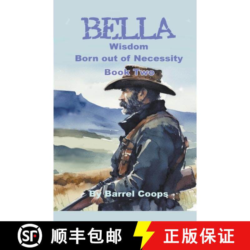 【3-4周达】Bella - Wisdom, Born out of Necessity [9798223468776]