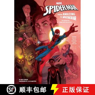 预订 Marvel's Spider-Man: From Amazing to Spectacular: The Definitive Comic Art Collection [9781683837442]