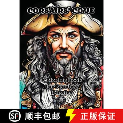 【3-4周达】Corsairs' Cove: Coloring Book for Fearless Pirates [9798868928680]