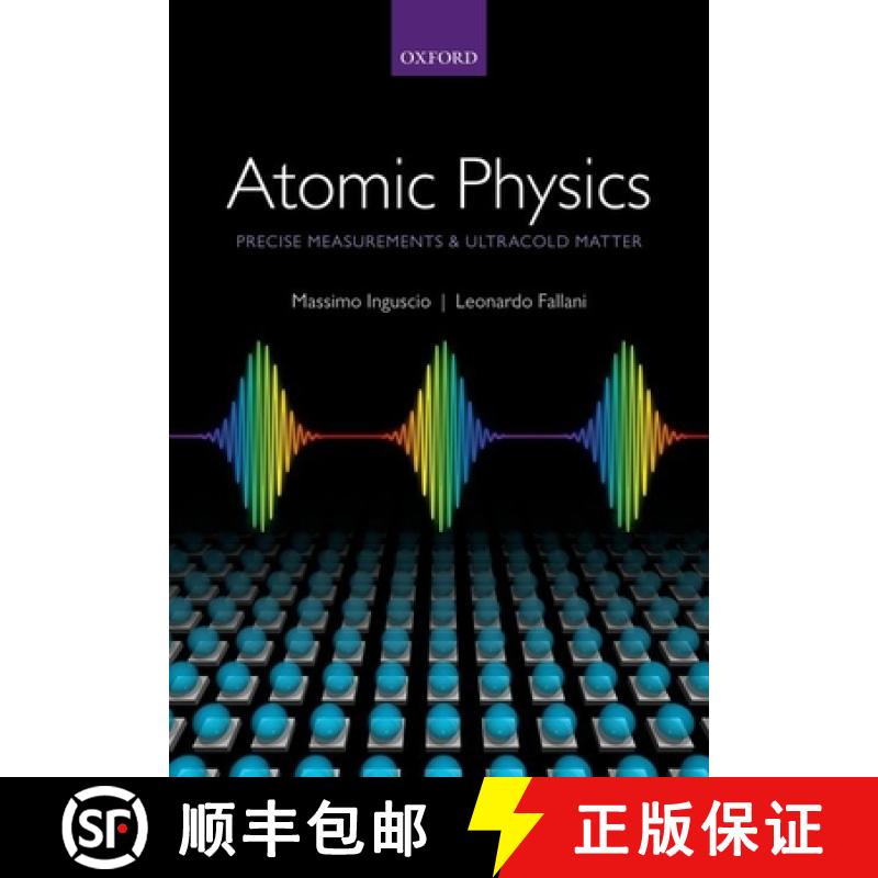 【2-3周达】Atomic Physics: Precise Measurements and Ultracold Matter [9780198525844]