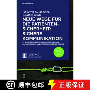 Patientensicherheit Für Sichere Kernkompete... Neue Evidenzbasierte 4周达 9783110535570 Wege Kommunikation Die