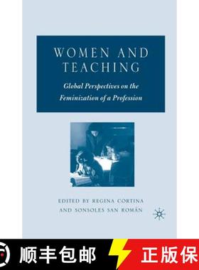 【3-4周达】Women and Teaching : Global Perspectives on the Feminization of a Profession (1st ed. 2006... [9781349534340]