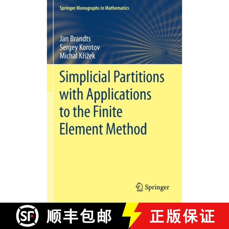 【2-3周达】Simplicial Partitions with Applications to the Finite Element Method [9783030556792]