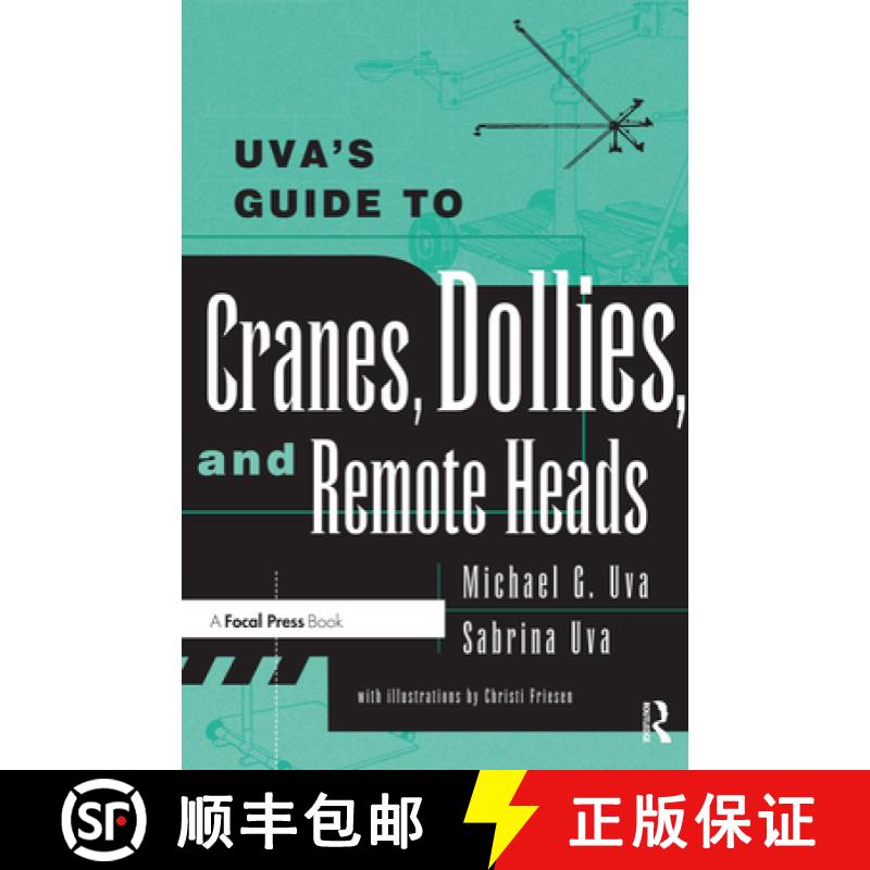 【3-4周达】Uva's Guide To Cranes, Dollies, and Remote Heads [9780240804873]
