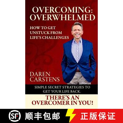 【3-4周达】Overcoming: Overwhelmed: How to Get Unstuck from Life's Challenges [9780989371612]