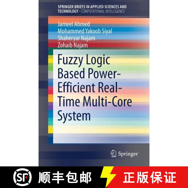 【3-4周达】Fuzzy Logic Based Power-Efficient Real-Time Multi-Core System [9789811031199]