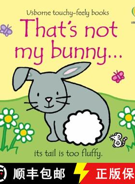 【3-4周达】That's not my bunny...: An Easter And Springtime Book For Babies and Toddlers [9781474988889]