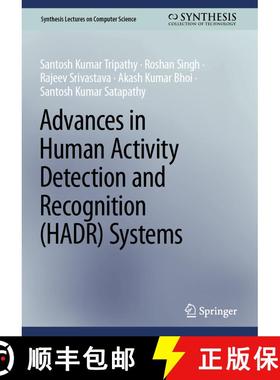 【3-4周达】Advances in Human Activity Detection and Recognition (HADR) Systems [9783031516597]