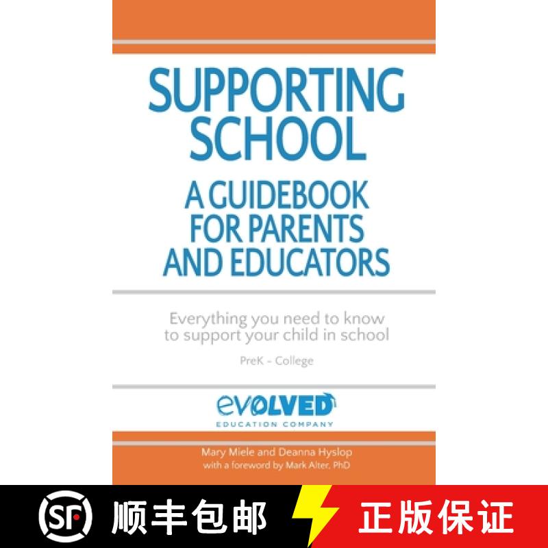 【3-4周达】Supporting School: A Guidebook for Parents and Educators [9781365353567]