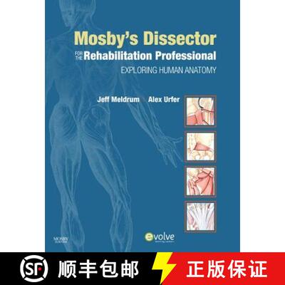 【3-4周达】Mosby's Dissector for the Rehabilitation Professional: Exploring Human Anatomy [9780323057080]