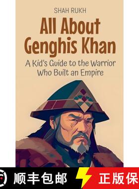 【3-4周达】All About Genghis Khan: A Kid's Guide to the Warrior Who Built an Empire [9798230680512]