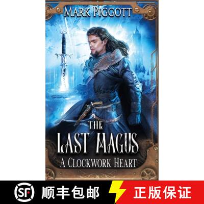 【3-4周达】精装 The Last Magus: A Clockwork Heart [9781257563661]