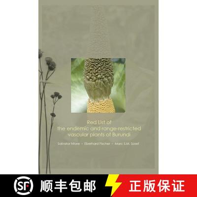 预订 Red List of the Endemic and Range-Restricted Vascular Plants of Burundi [9789492663177]