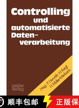 【3-4周达】Controlling und automatisierte Datenverarbeitung : Festschrift f. Karl Ferdinand Bussmann ... [9783409301510]