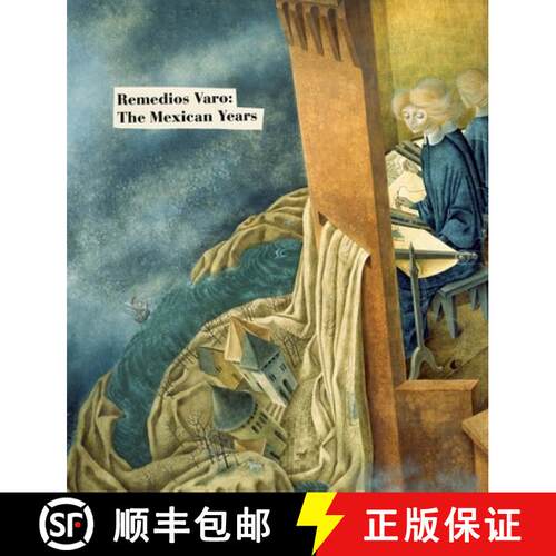 【3-4周达】精装 Remedios Varo: The Mexican Years: The Mexican Years [9788415118220]