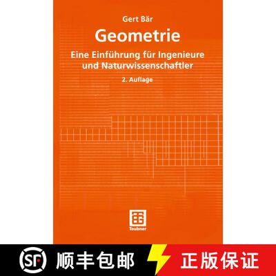 【3-4周达】Geometrie : Eine Einführung für Ingenieure und Naturwissenschaftler (2., überarb. u. er... [9783519207221]