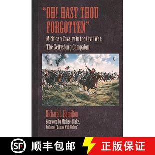 Forgotten The Michigan Thou Gettysburg War Cavalry Campaign the Hast Civil 4周达 9781419689185