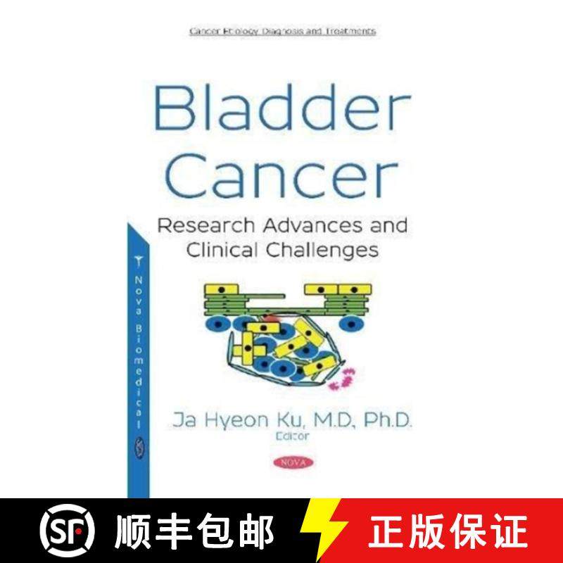 【3-4周达】Bladder Cancer: Research Advances and Clinical Challenges [9781536133547]