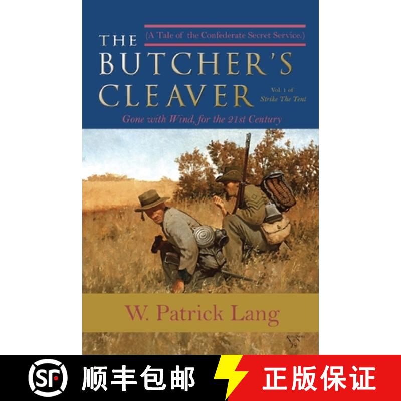 【3-4周达】The Butcher's Cleaver: A Tale of the Confederate Secret Services [9781648265112]