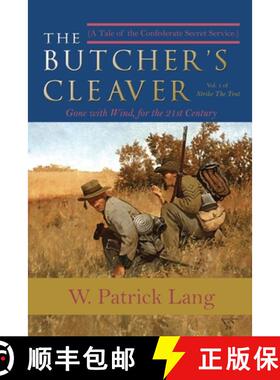 预订 The Butcher's Cleaver: A Tale of the Confederate Secret Services [9781648265112]