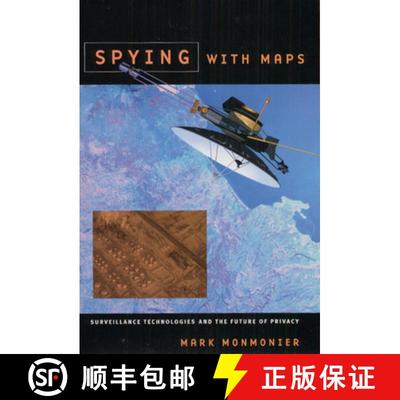 【3-4周达】Spying with Maps – Surveillance Technologies and the Future of Privacy [9780226534275]