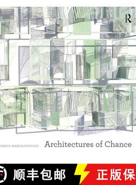 【3-4周达】Architectures of Chance. by Yeoryia Manolopoulou [9781409435365]