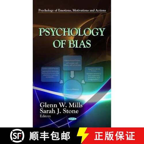 【3-4周达】精装 Psychology of Bias. Editors, Glenn W. Mills and Sarah J. Stone [9781622573240]