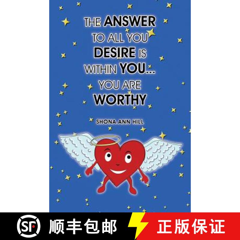 【3-4周达】The Answer To All You Desire Is Within You... You Are Worthy [9781504352529]
