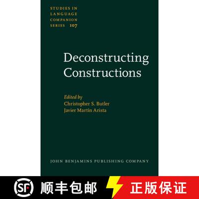 【3-4周达】精装 Deconstructing Constructions (Studies in Language Companion Series) [9789027205742]