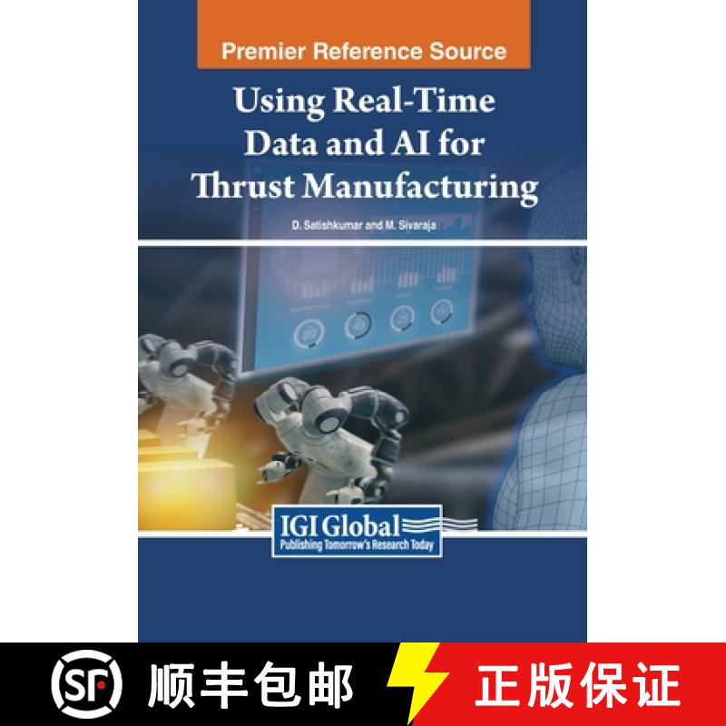 【2-3周达】Using Real-Time Data and AI for Thrust Manufacturing [9798369348246]
