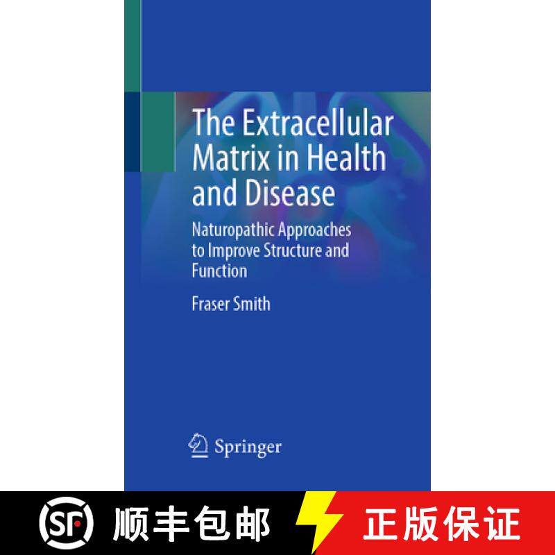 【3-4周达】The Extracellular Matrix in Health and Disease: Naturopathic Approaches to Improve Structu... [9783031944642]