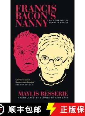 【3-4周达】Francis Bacon's Nanny [9781843518884]