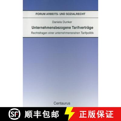 【3-4周达】Unternehmensbezogene Tarifverträge: Rechtsfragen einer unternehmensnahen Tarifpolitik [9783825506353]