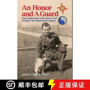 9781958407257 Guard Germany Honor Journey and One Infantryman the From Omaha Heart 4周达 Nazi Beach
