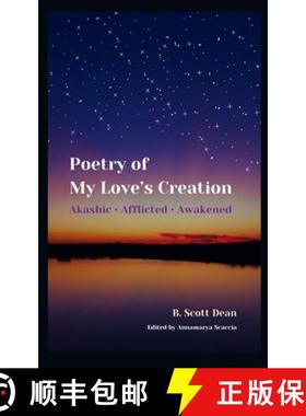 【3-4周达】Poetry of My Love's Creation: Akashic ⦁ Afflicted ⦁ Awakened [9780578947006]