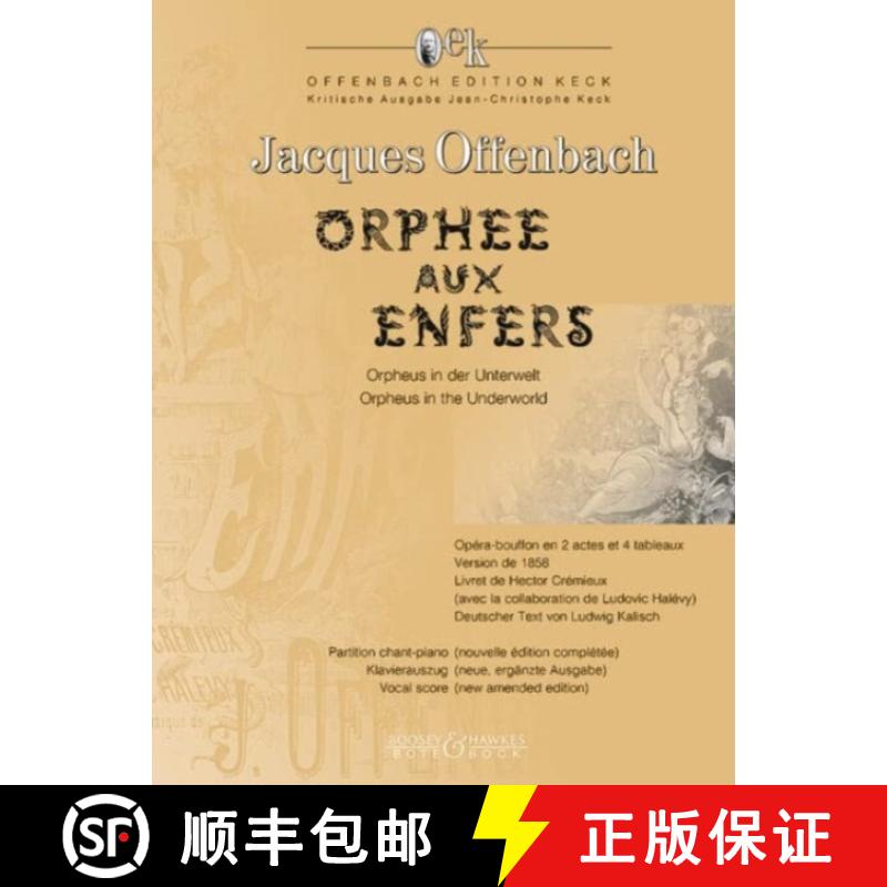 【3-4周达】Offenbach: Orpheus in the Underworld - Opera-Bouffon in 2 Acts and 4 Scenes, 1848 Version ... [9783793142263]
