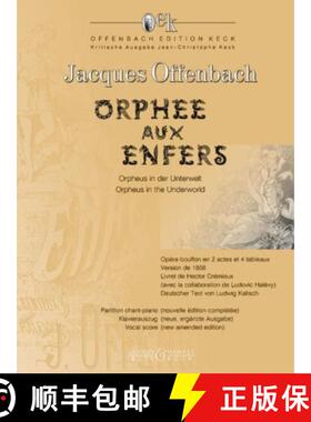 【3-4周达】Offenbach: Orpheus in the Underworld - Opera-Bouffon in 2 Acts and 4 Scenes, 1848 Version ... [9783793142263]