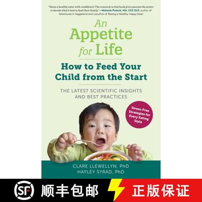 【3-4周达】An Appetite for Life: How to Feed Your Child from the Start [9781615195398]