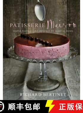 【3-4周达】Patisserie Maison: The step-by-step guide to simple sweet pastries for the home baker [9780091957612]