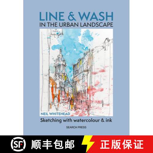 【3-4周达】Line and Wash in the Urban Landscape: Sketching with Watercolour and Ink [9781800921955]