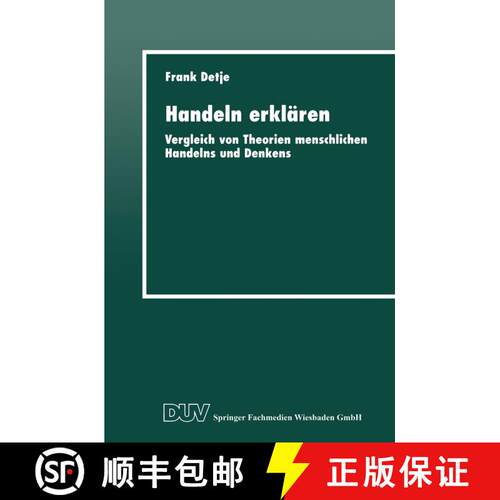 【3-4周达】Handeln erklären: Vergleich von Theorien menschlichen Handelns und Denkens [9783824443451]